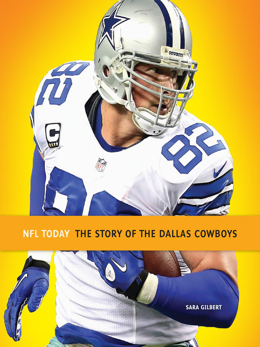 Title details for The Story of the Dallas Cowboys by Sara Gilbert - Available